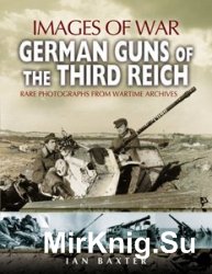 Images of War - German Guns of the Third Reich Images of War.jpeg